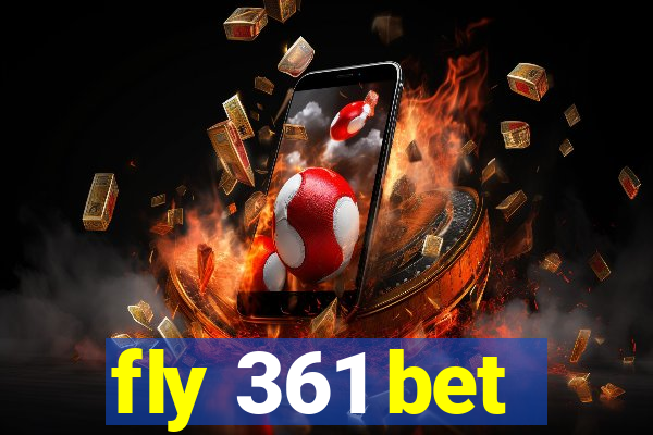 fly 361 bet